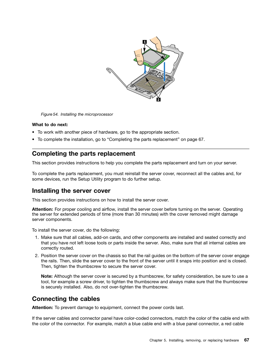 Completing the parts replacement, Installing the server cover, Connecting the cables | Lenovo ThinkServer RD230 User Manual | Page 79 / 134