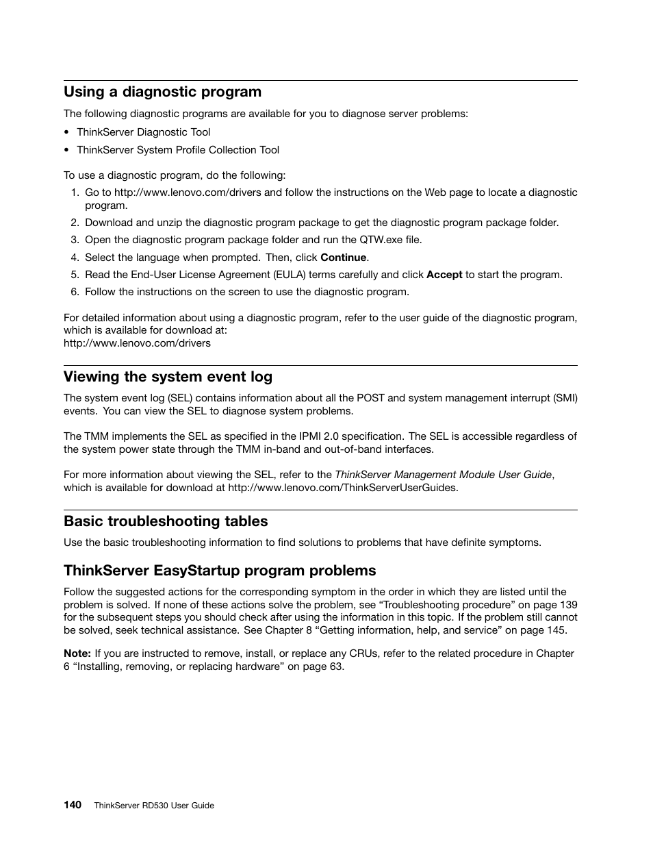 Using a diagnostic program, Viewing the system event log, Basic troubleshooting tables | Thinkserver easystartup program problems, Using a diagnostic program” on | Lenovo ThinkServer RD530 User Manual | Page 152 / 174