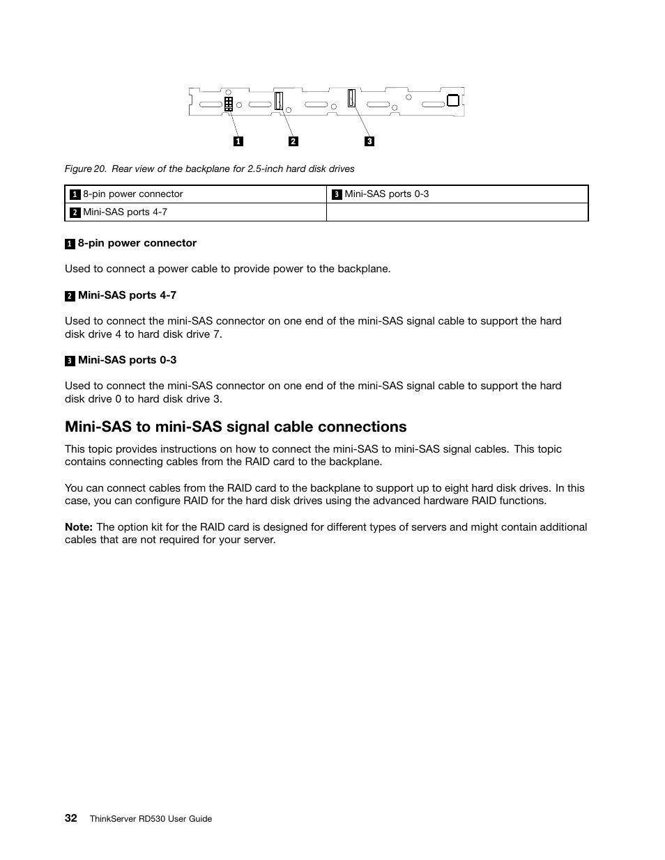 Mini-sas to mini-sas signal cable connections | Lenovo ThinkServer RD530 User Manual | Page 44 / 174