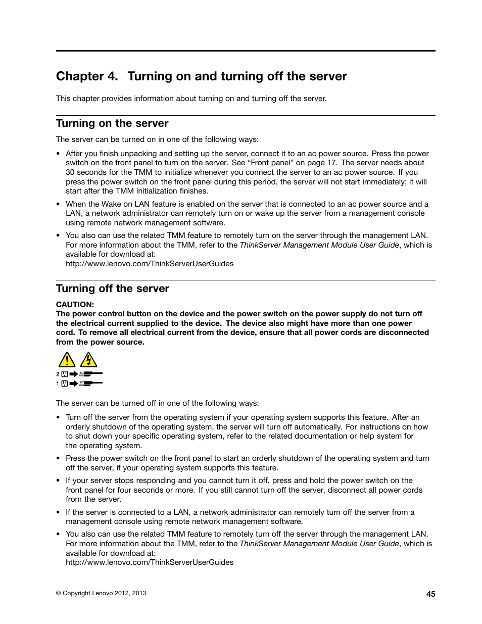 Chapter 4. turning on and turning off the server, Turning on the server, Turning off the server | Lenovo ThinkServer RD530 User Manual | Page 57 / 174