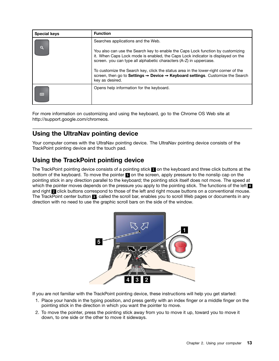 Using the ultranav pointing device, Using the trackpoint pointing device | Lenovo ThinkPad X131e Chromebook User Manual | Page 27 / 80