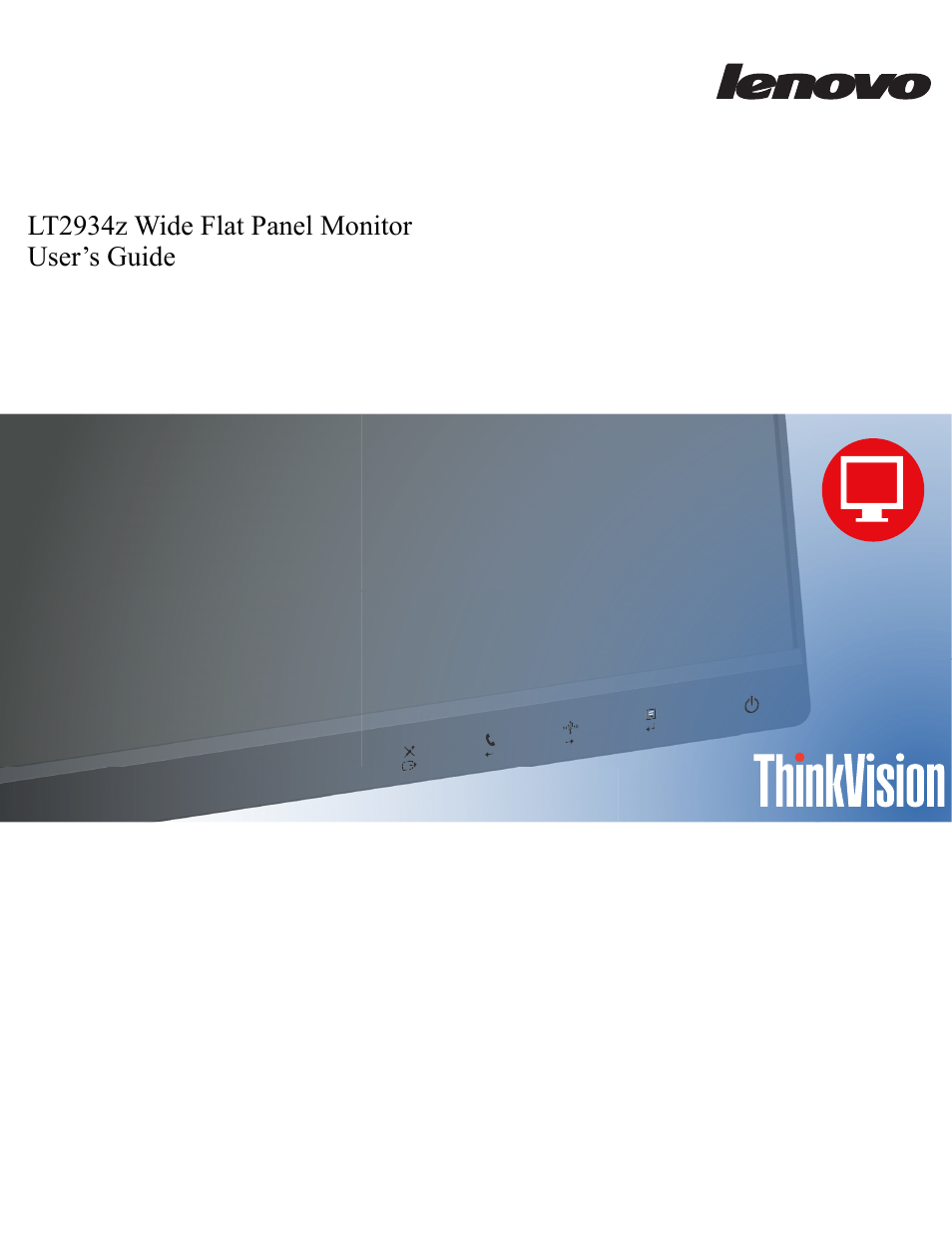 Lenovo ThinkVision LT2934z 29-inch Panorama AH-IPS WLED Backlit LCD VoIP Professional Monitor User Manual | 46 pages