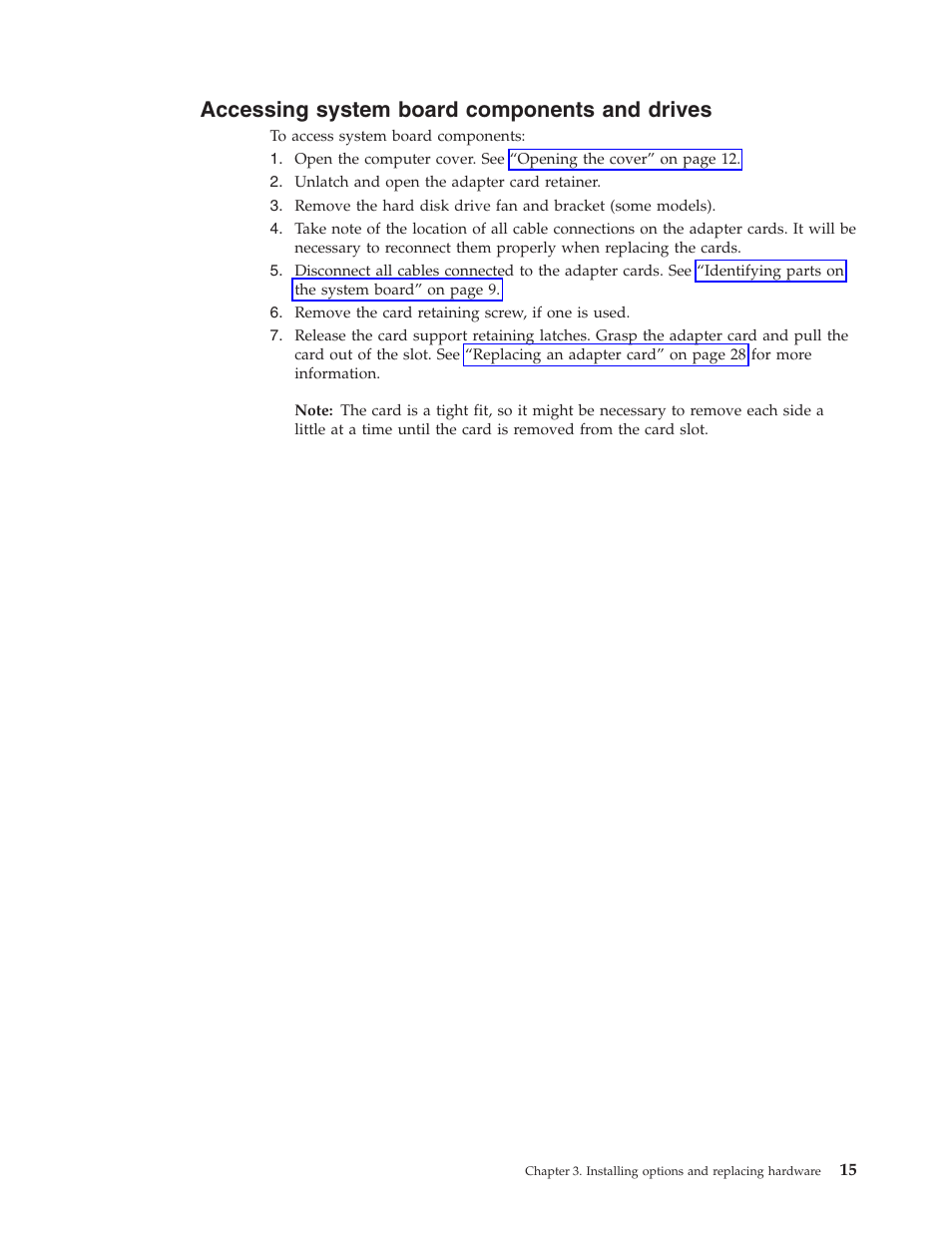 Accessing system board components and drives, Accessing, System | Board, Components, Drives | Lenovo THINKSTATION S10 User Manual | Page 23 / 62