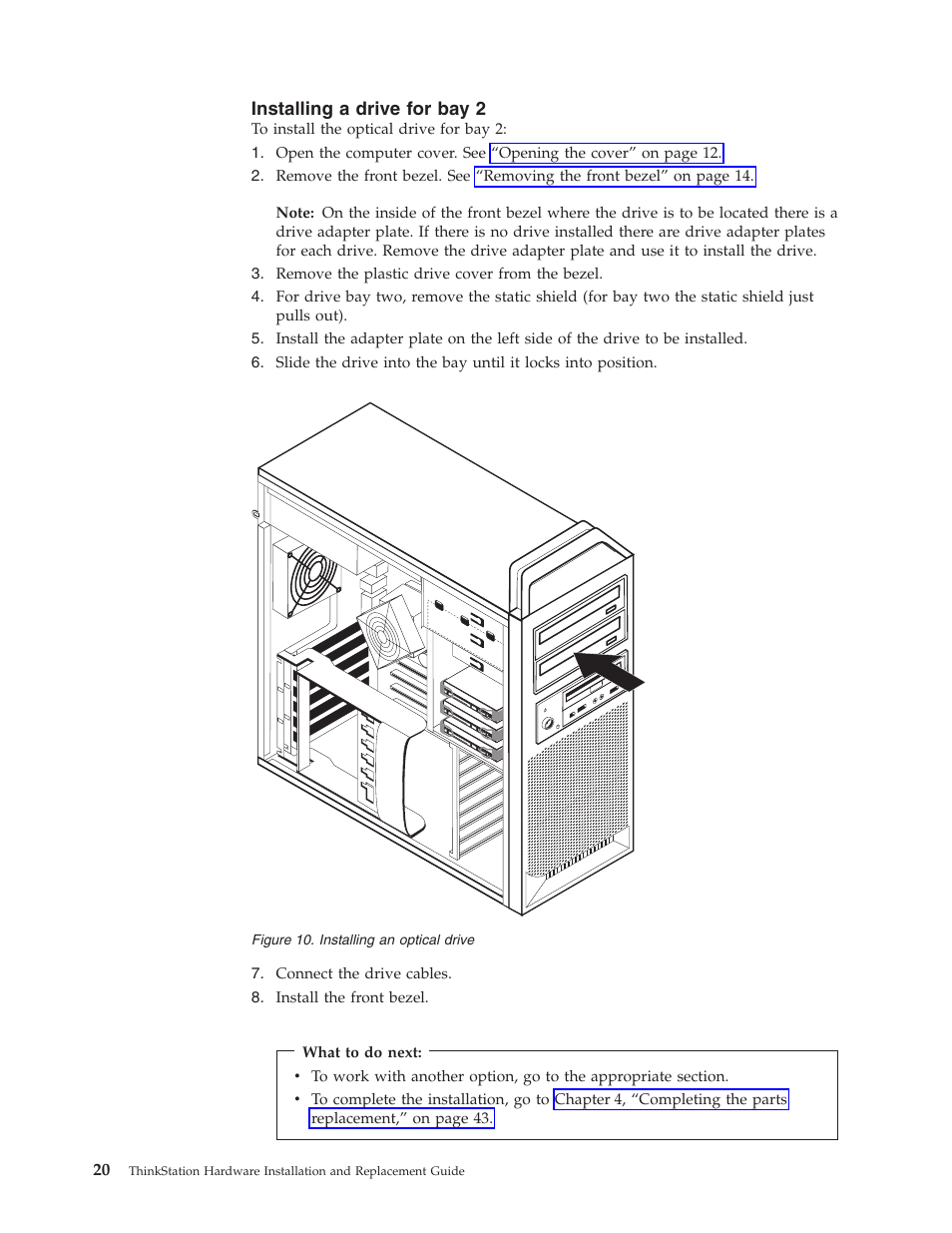Installing a drive for bay 2, Installing, Optical | Drive | Lenovo THINKSTATION S10 User Manual | Page 28 / 62