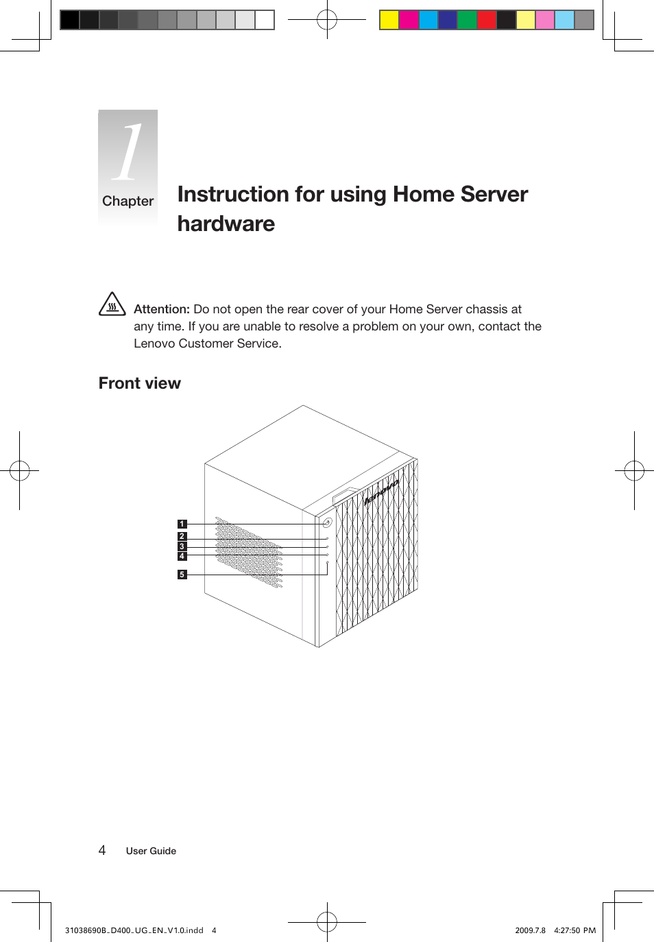 Instruction for using home server hardware, Front view, Chapter | Lenovo D400 Desktop IdeaCentre User Manual | Page 9 / 65