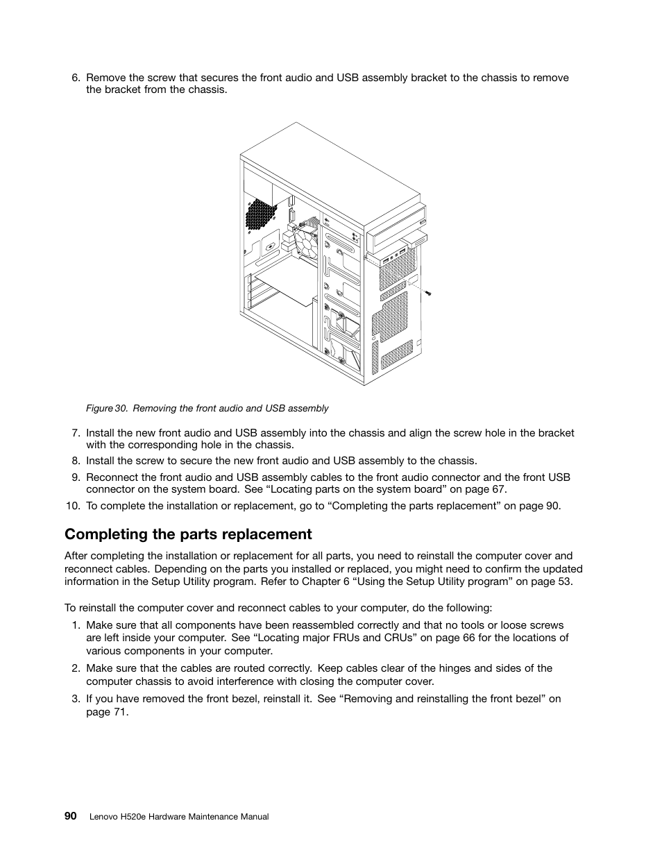 Completing the parts replacement, Completing the parts replacement” on | Lenovo H520e Desktop User Manual | Page 94 / 110
