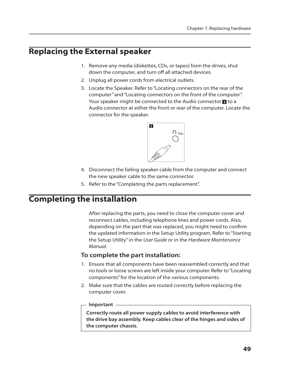 Replacing the external speaker, Completing the installation | Lenovo IdeaCentre Q200 User Manual | Page 51 / 55