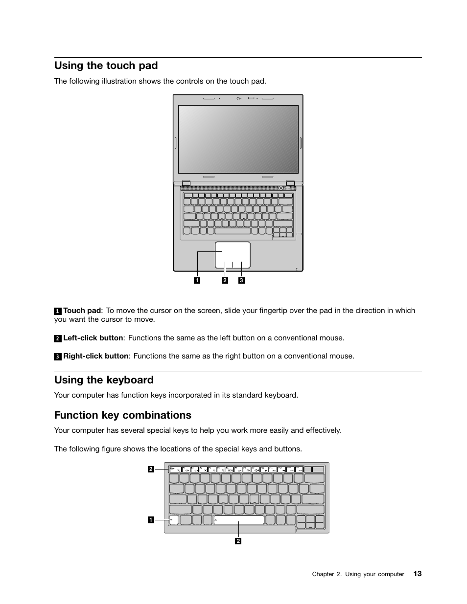 Using the touch pad, Using the keyboard, Function key combinations | Lenovo V490u Notebook User Manual | Page 25 / 62