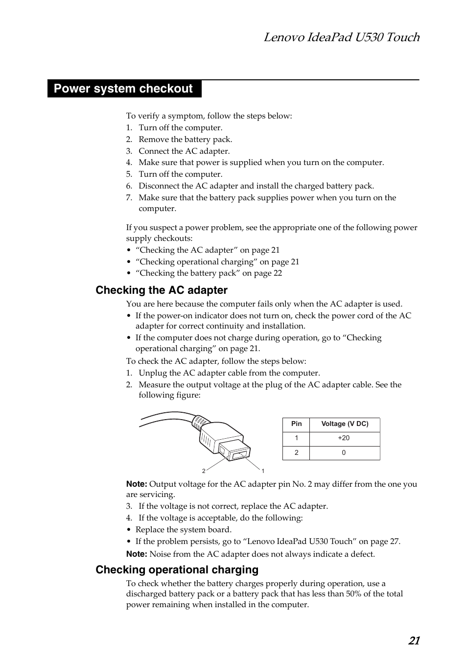 Power system checkout, Checking the ac adapter, Checking operational charging | Lenovo ideapad u530 touch | Lenovo IdeaPad U530 Touch Notebook User Manual | Page 25 / 77