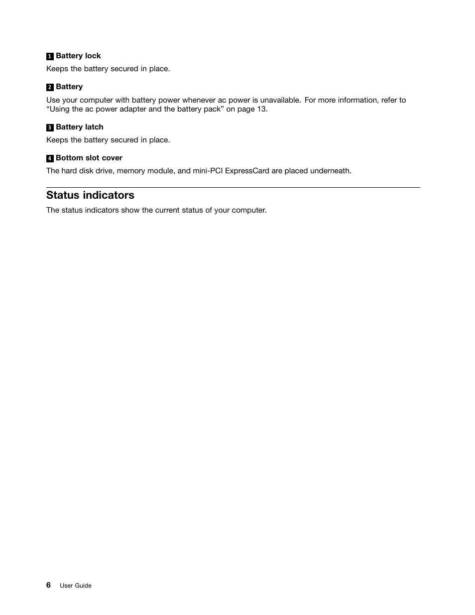 Status indicators | Lenovo E49 Notebook User Manual | Page 20 / 80