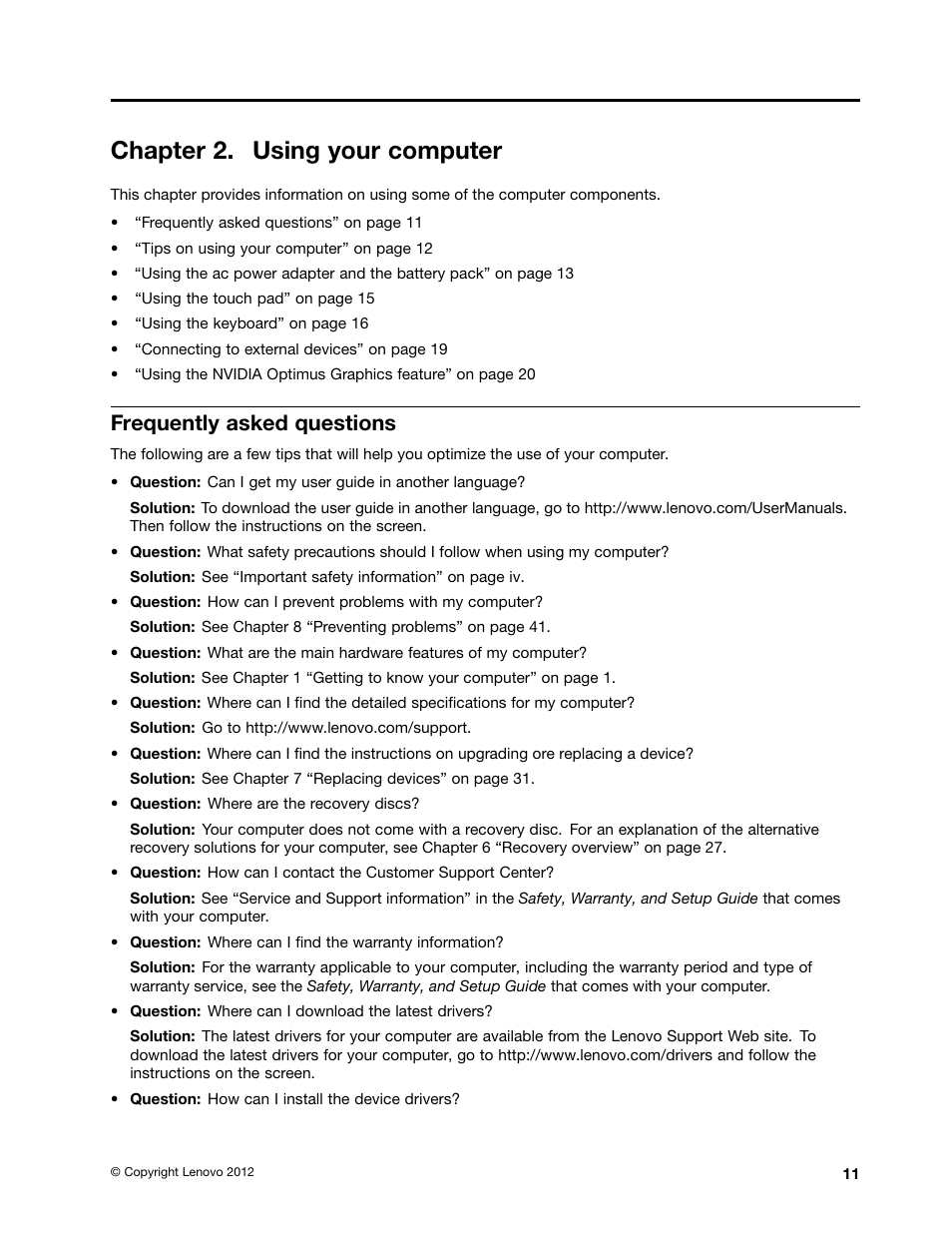Chapter 2. using your computer, Frequently asked questions | Lenovo E49 Notebook User Manual | Page 25 / 80
