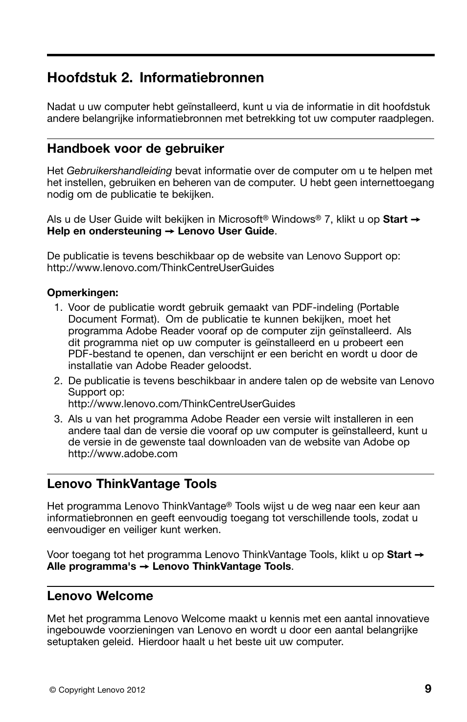 Hoofdstuk 2. informatiebronnen, Handboek voor de gebruiker, Lenovo thinkvantage tools | Lenovo welcome | Lenovo ThinkCentre Edge 71z User Manual | Page 117 / 176