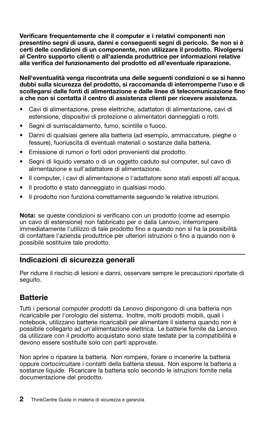 Indicazioni di sicurezza generali, Batterie | Lenovo ThinkCentre Edge 71z User Manual | Page 144 / 176