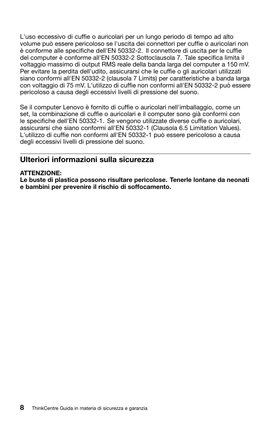 Ulteriori informazioni sulla sicurezza | Lenovo ThinkCentre Edge 71z User Manual | Page 150 / 176
