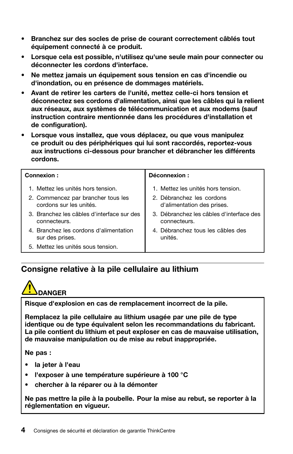 Consigne relative à la pile cellulaire au lithium | Lenovo ThinkCentre Edge 71z User Manual | Page 40 / 176