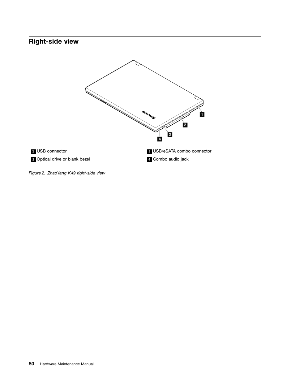Right-side view | Lenovo K49 Notebook User Manual | Page 86 / 100