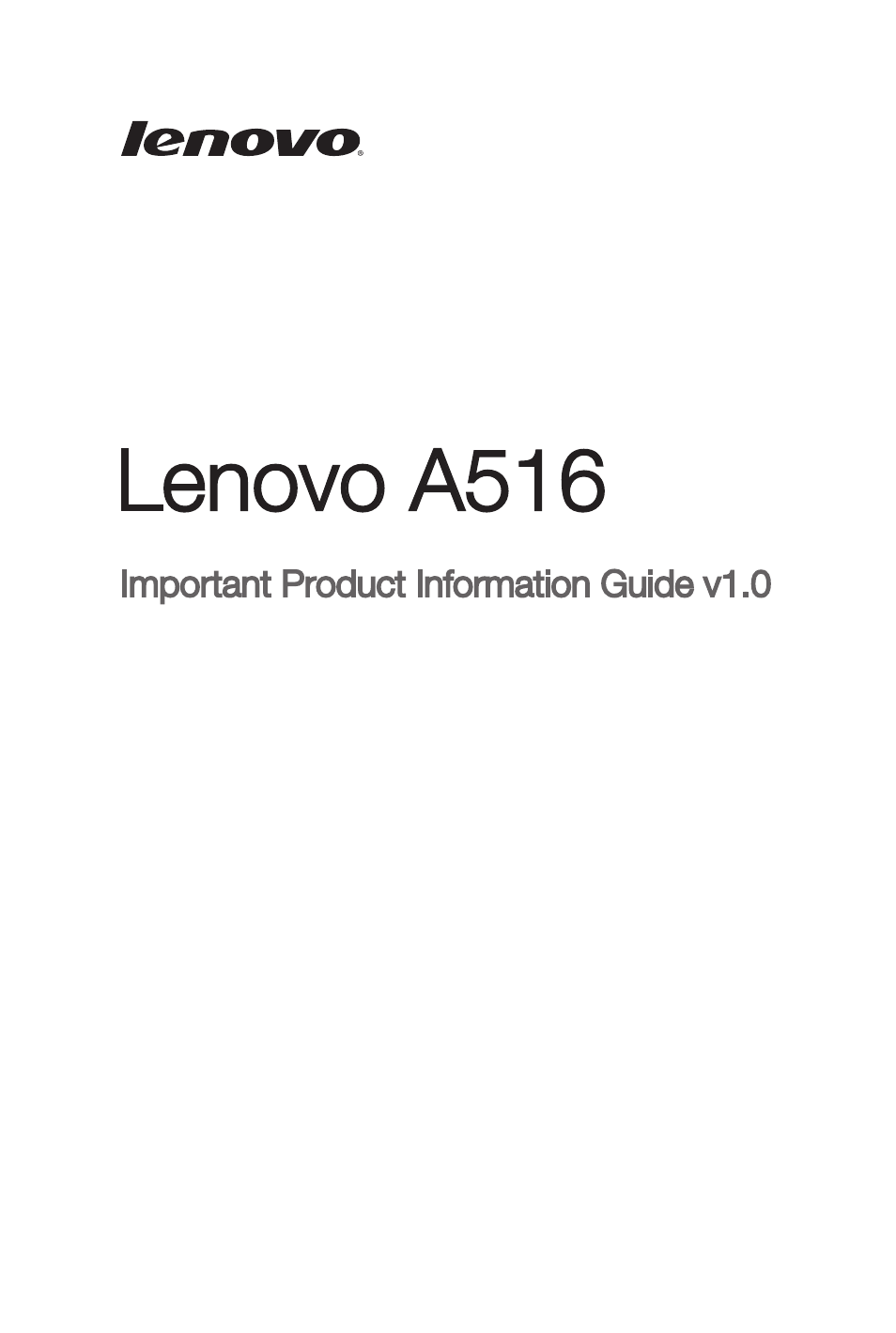 Lenovo A516 Smartphone User Manual | 20 pages