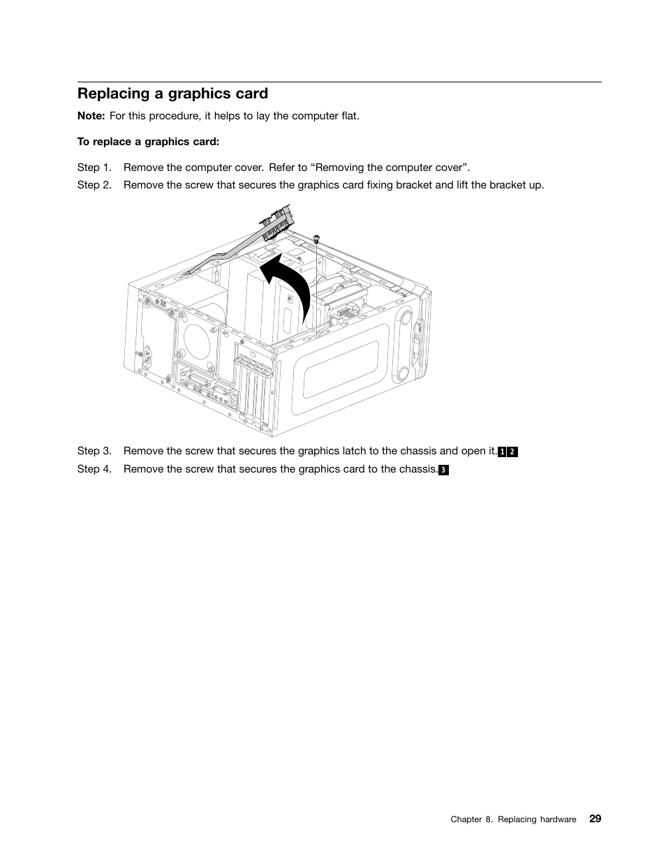 Replacing a graphics card | Lenovo K450e Desktop User Manual | Page 33 / 49