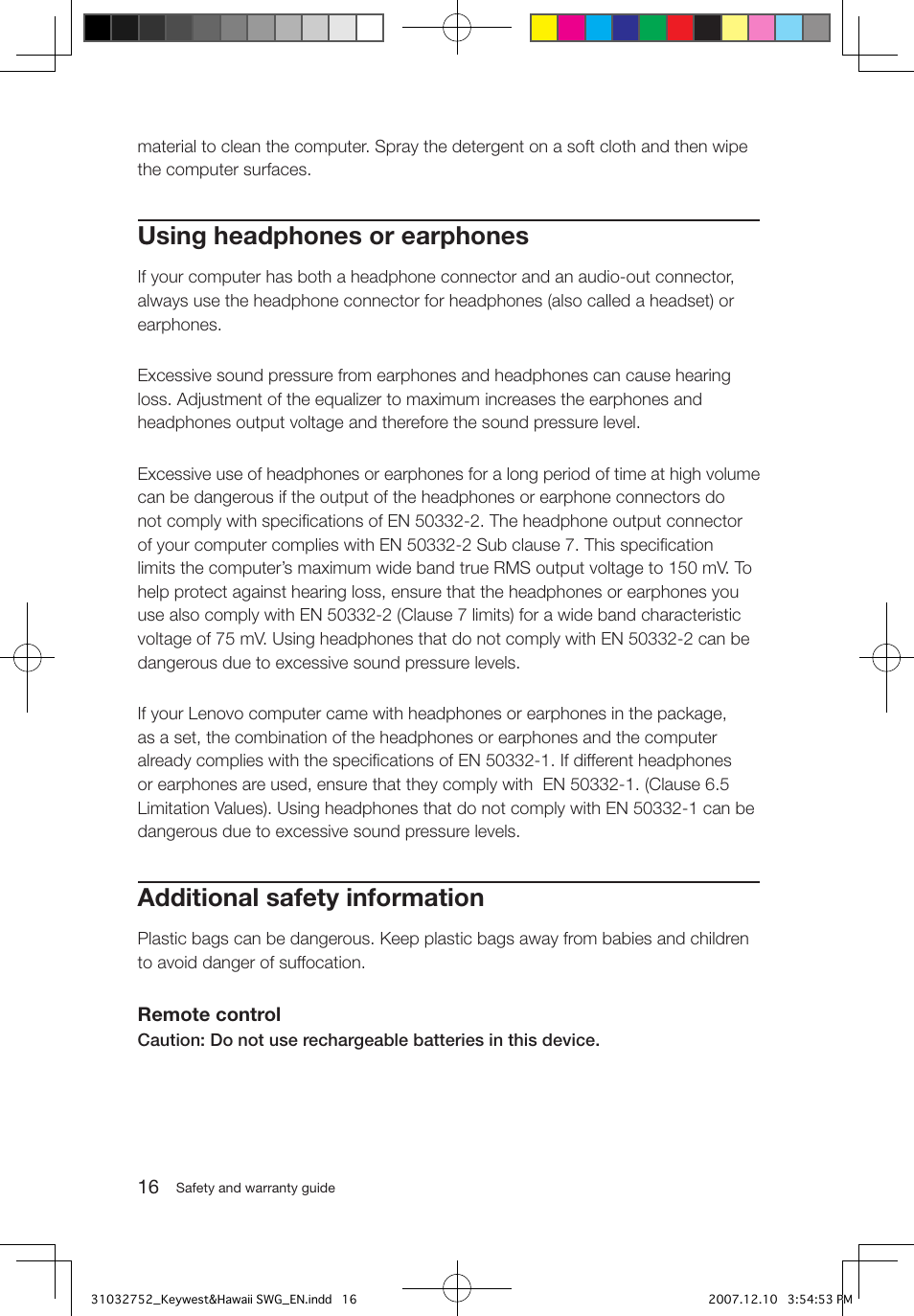 Using headphones or earphones, Additional safety information | Lenovo IdeaCentre Q200 User Manual | Page 19 / 35