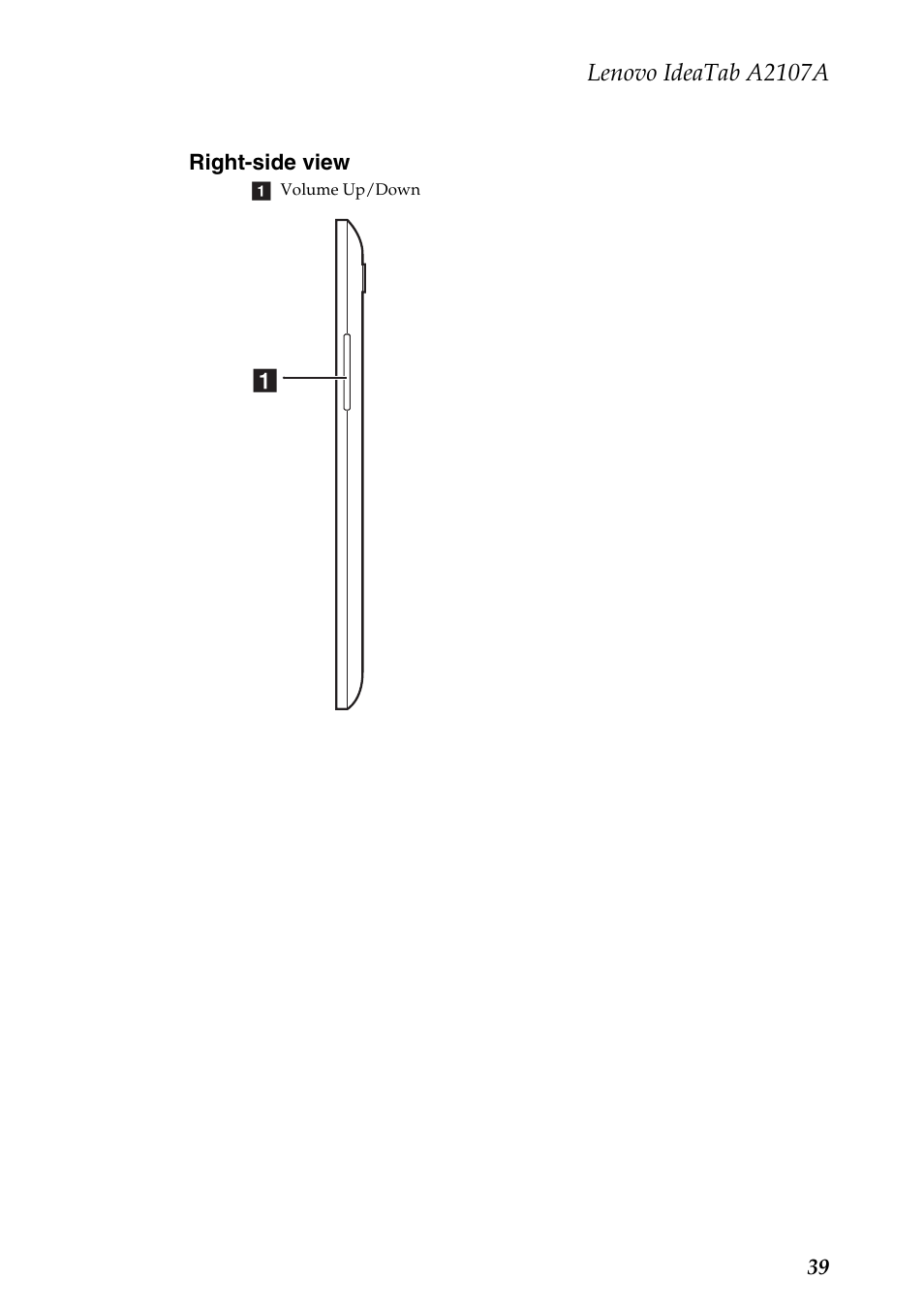 Right-side view | Lenovo A2107 Tablet User Manual | Page 43 / 53