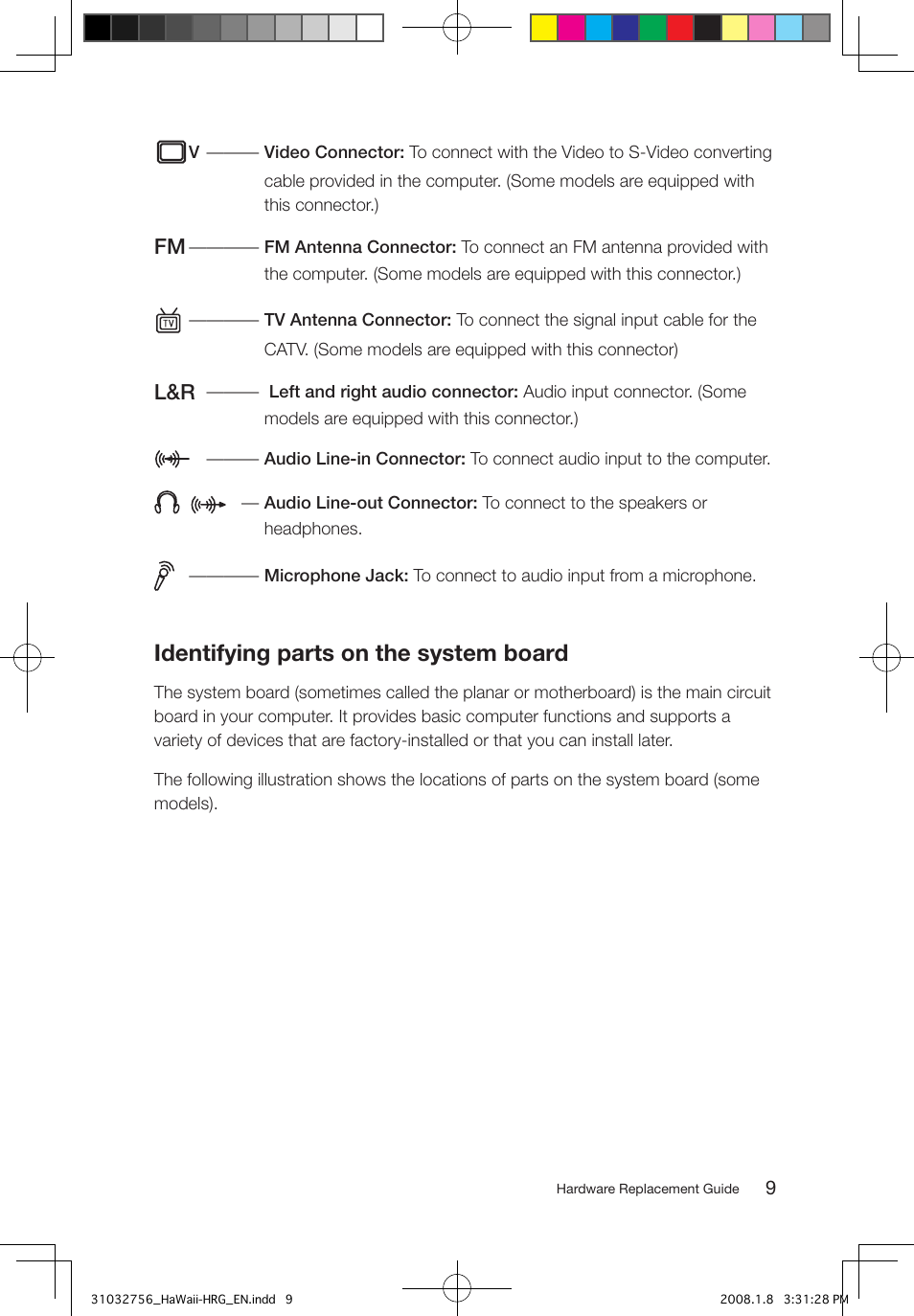 Identifying parts on the system board | Lenovo IdeaCentre Q200 User Manual | Page 12 / 41