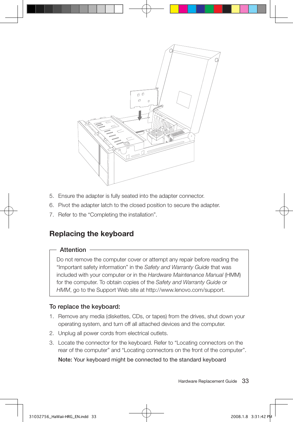 Replacing the keyboard | Lenovo IdeaCentre Q200 User Manual | Page 36 / 41