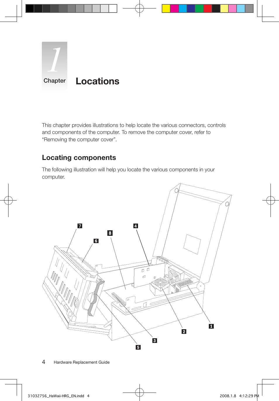 Locations, Locating components | Lenovo IdeaCentre Q200 User Manual | Page 7 / 41