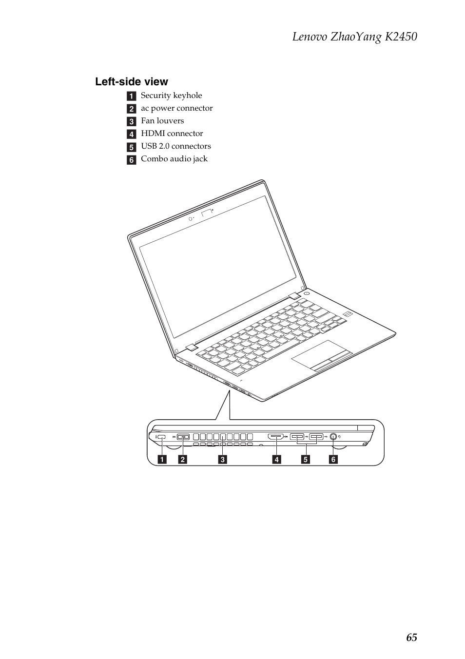 Left-side view, Lenovo zhaoyang k2450, 65 left-side view | Lenovo K2450 Notebook User Manual | Page 69 / 83