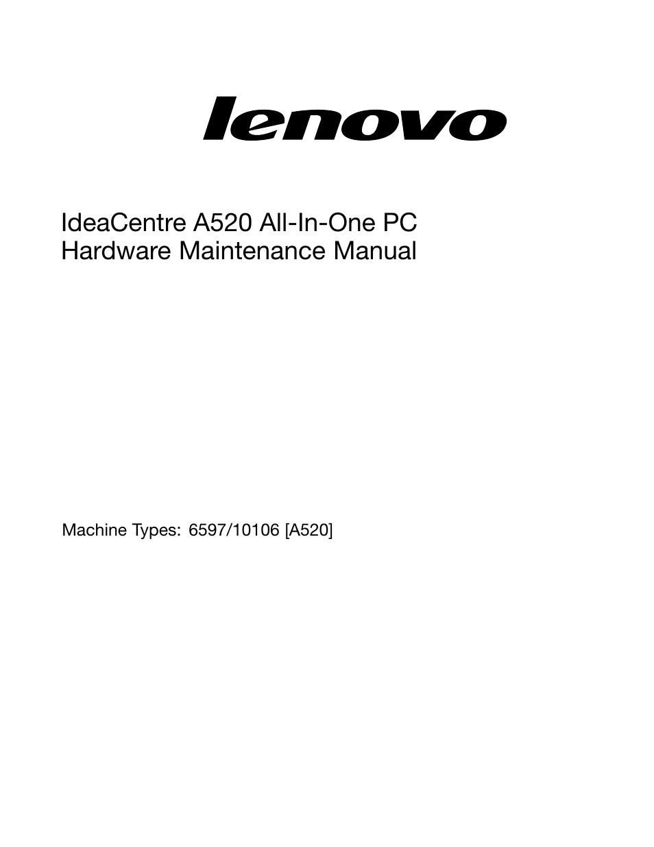 Lenovo IdeaCentre A520 All-in-One User Manual | Page 3 / 73