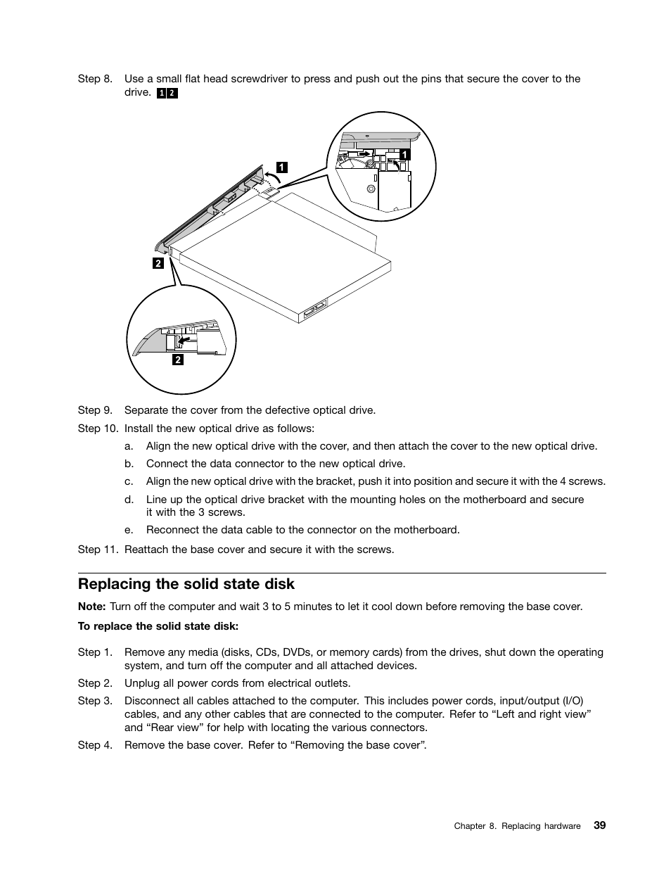 Replacing the solid state disk | Lenovo IdeaCentre A520 All-in-One User Manual | Page 45 / 73