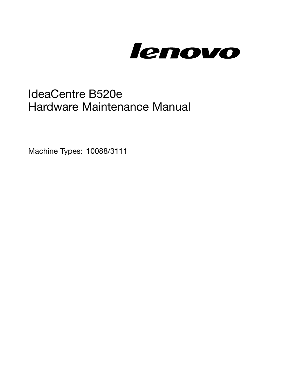 Lenovo IdeaCentre B520e User Manual | 61 pages