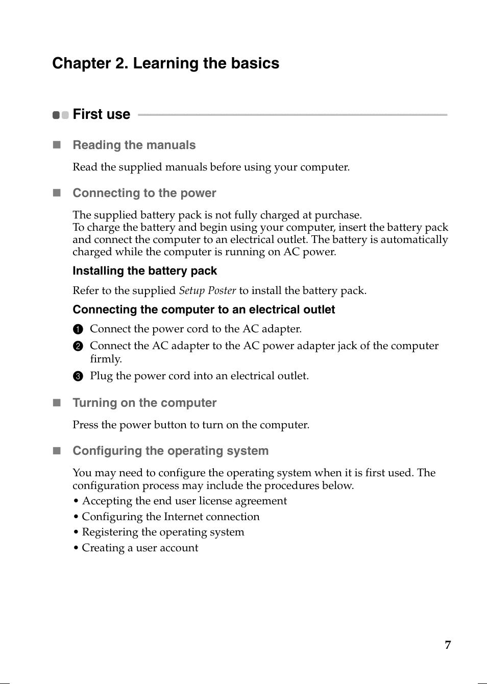 Chapter 2. learning the basics, First use | Lenovo V370 Notebook User Manual | Page 11 / 40