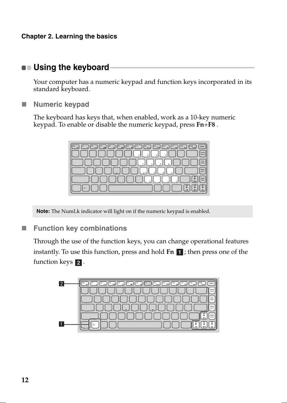 Using the keyboard | Lenovo V370 Notebook User Manual | Page 16 / 40