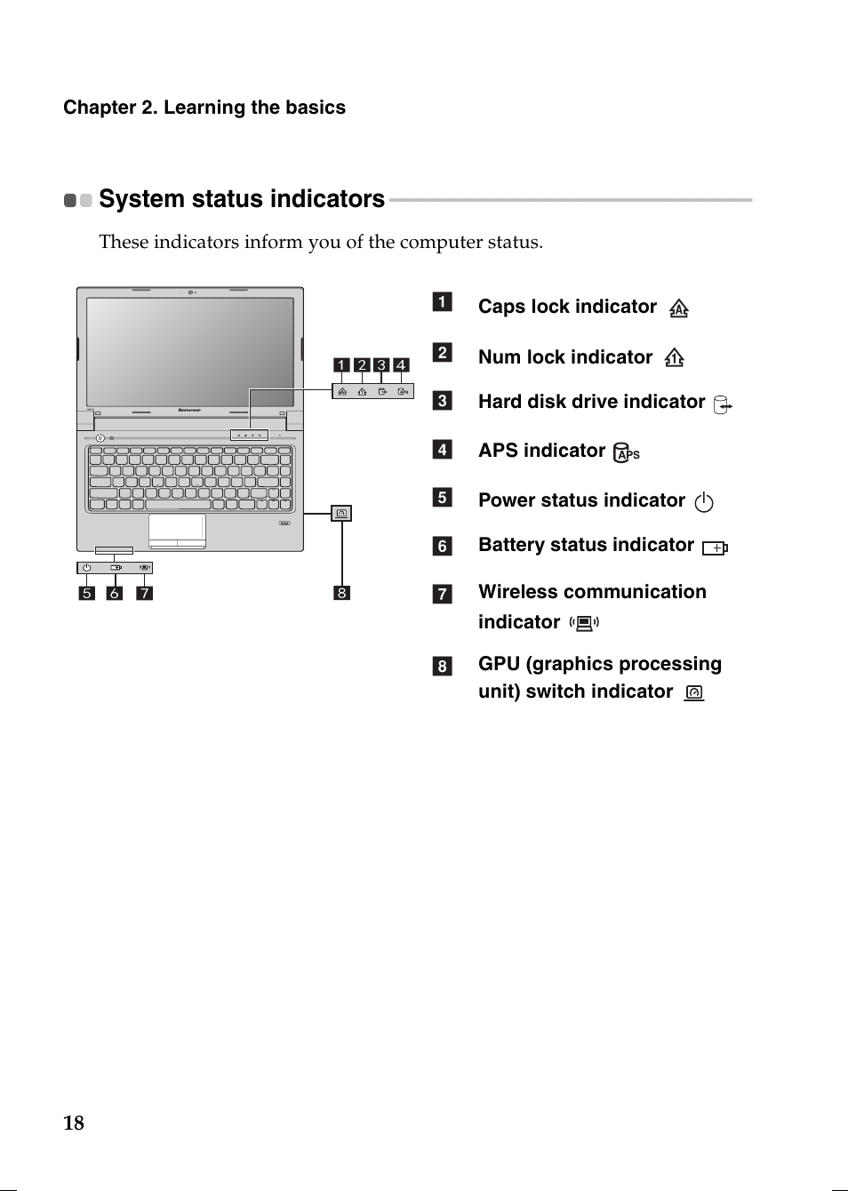 System status indicators | Lenovo V370 Notebook User Manual | Page 22 / 40