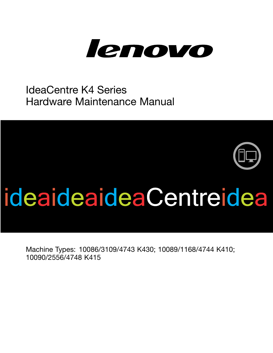 Lenovo IdeaCentre K415 User Manual | 57 pages