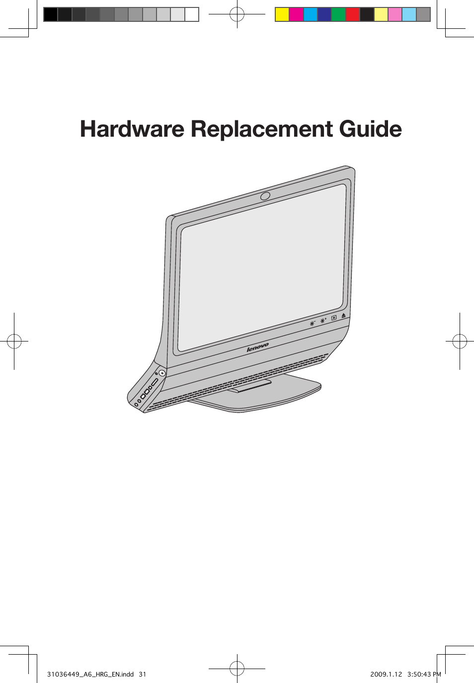 Hardware replacement guide | Lenovo IdeaCentre A600 User Manual | Page 2 / 33