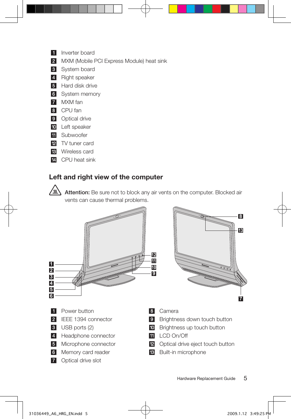 Left and right view of the computer | Lenovo IdeaCentre A600 User Manual | Page 8 / 33