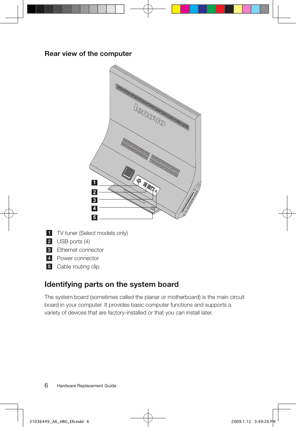 Identifying parts on the system board, Rear view of the computer | Lenovo IdeaCentre A600 User Manual | Page 9 / 33