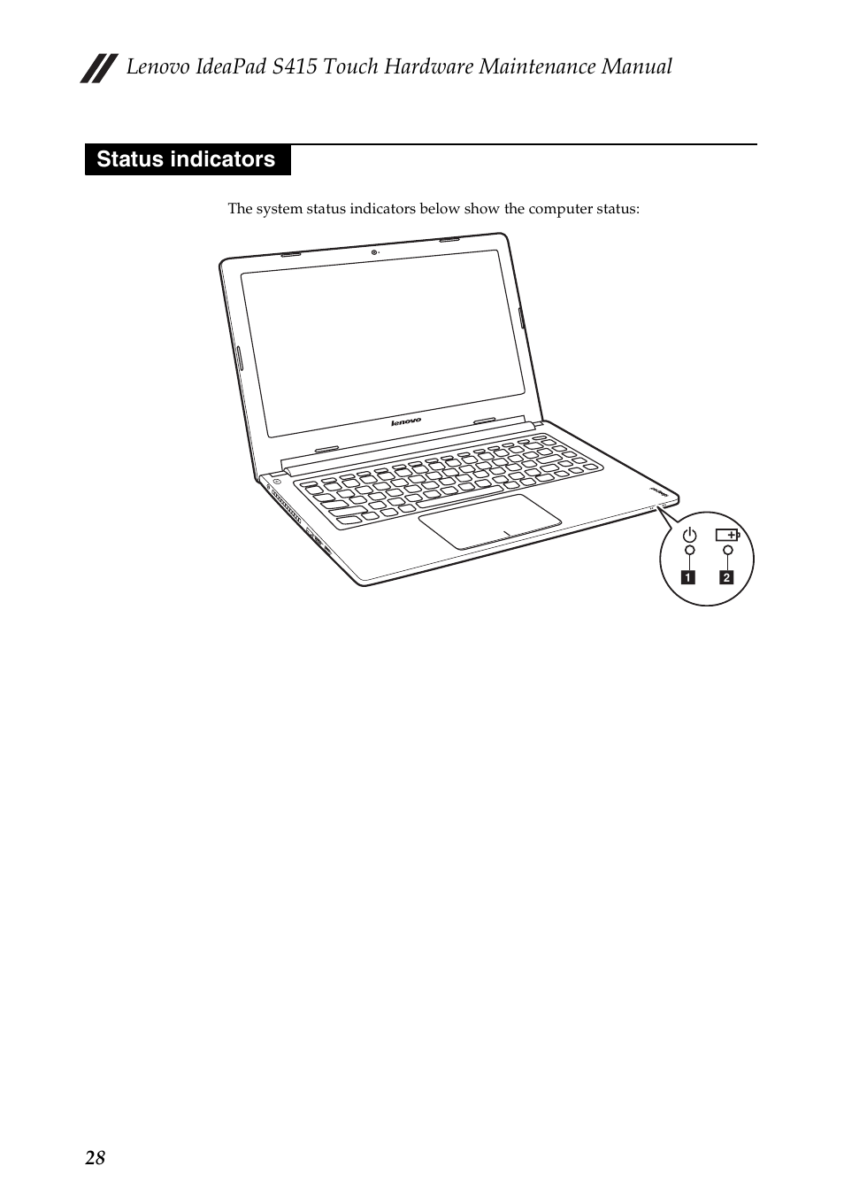 Status indicators | Lenovo IdeaPad S415 Touch Notebook User Manual | Page 32 / 80