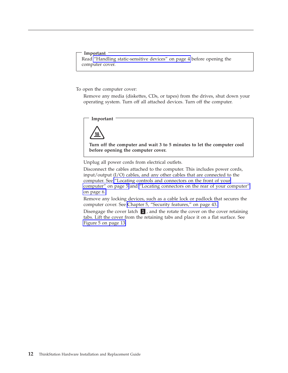 Installing internal options, Opening the cover, Installing | Internal, Options, Opening, Cover | Lenovo THINKSTATION D10 User Manual | Page 20 / 58