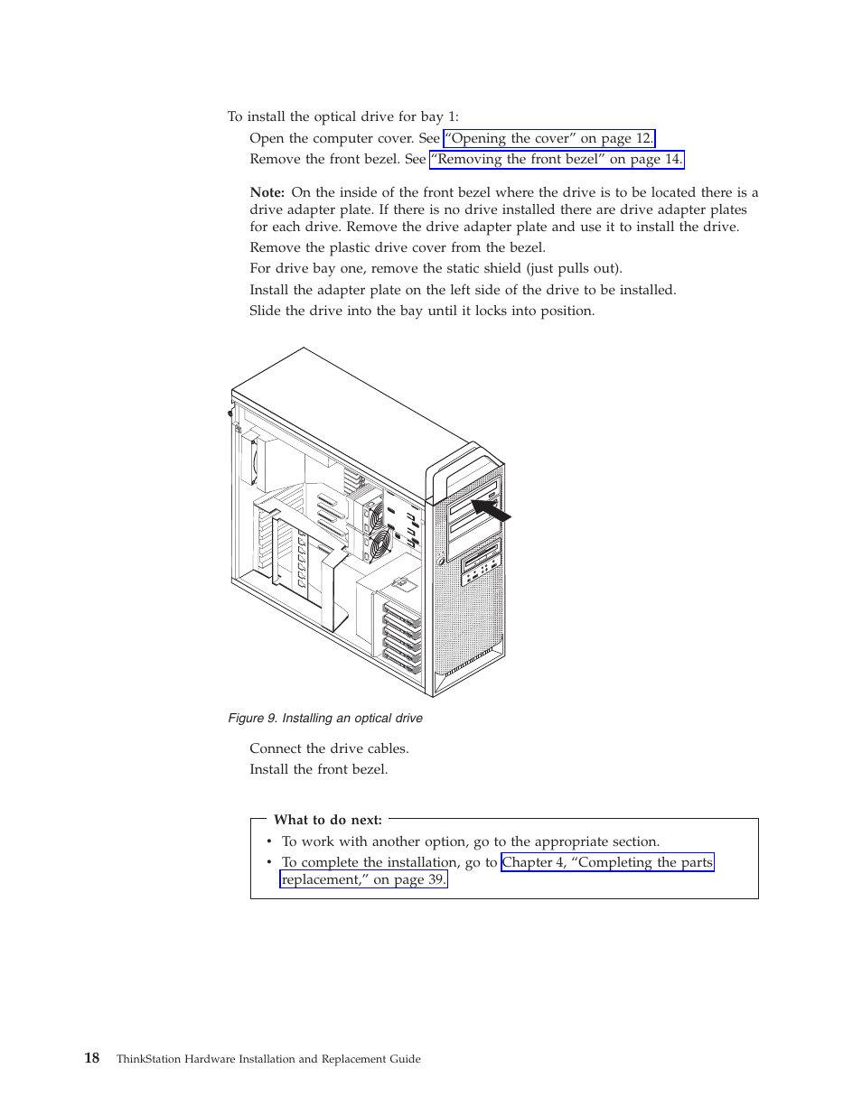 Installing a drive for bay 1, Installing, Optical | Drive | Lenovo THINKSTATION D10 User Manual | Page 26 / 58