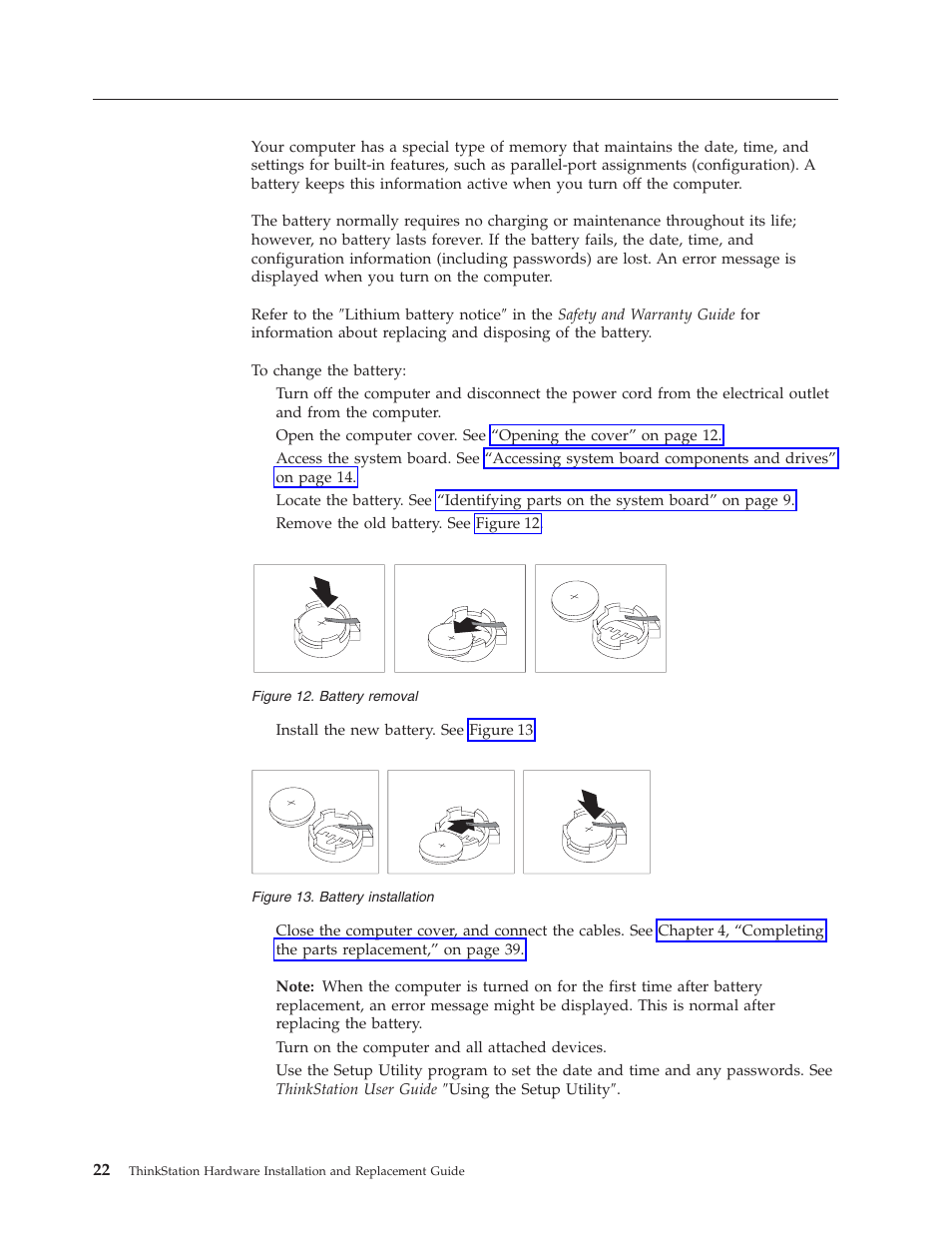 Replacing the battery, Replacing, Battery | Removal, Installation | Lenovo THINKSTATION D10 User Manual | Page 30 / 58