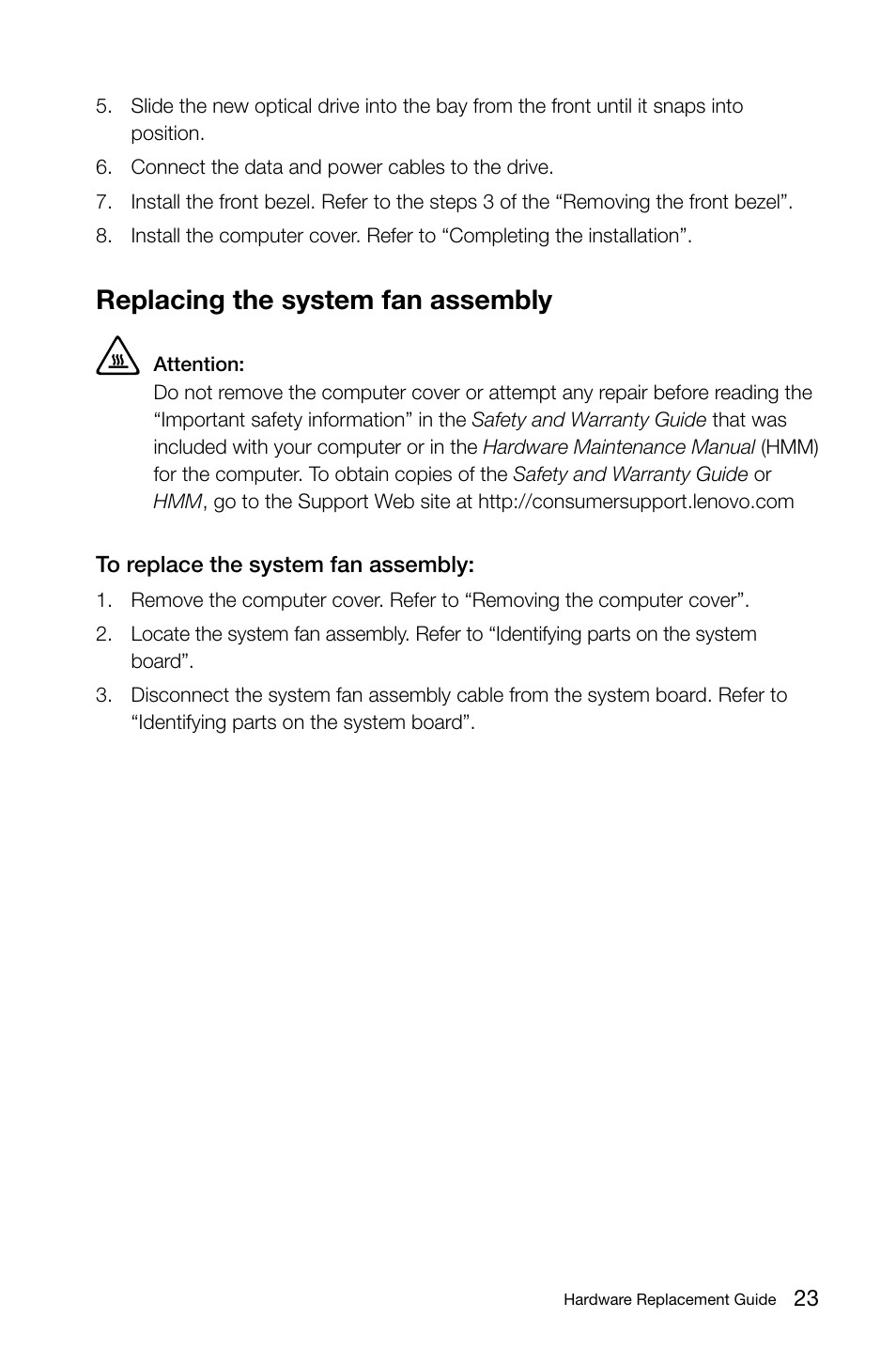 Replacing the system fan assembly | Lenovo IdeaCentre K315 User Manual | Page 28 / 47