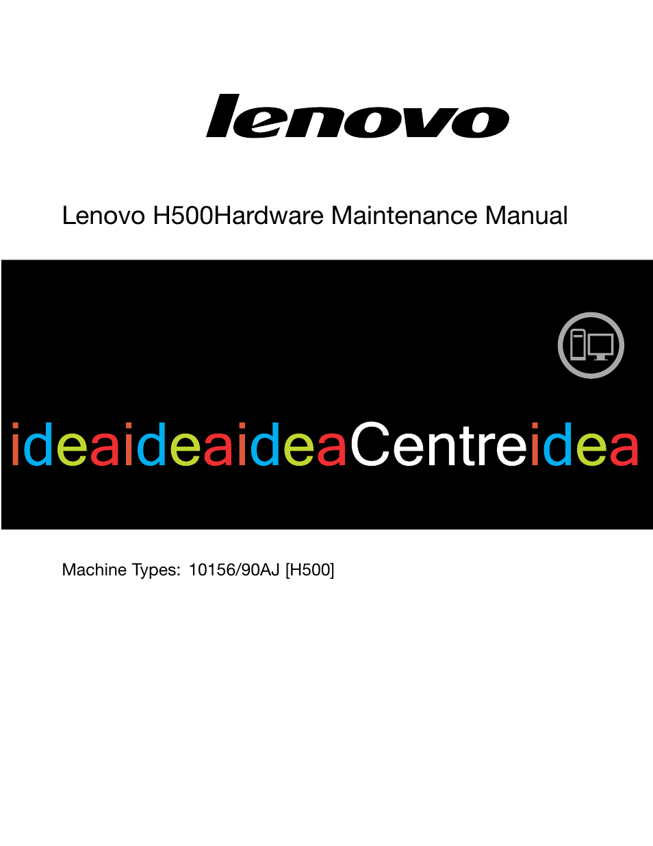 Lenovo H500 Desktop User Manual | 51 pages