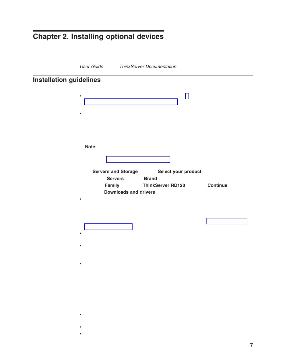 Chapter 2. installing optional devices, Installation guidelines, Chapter | Installing, Optional, Devices, Installation, Guidelines | Lenovo ThinkServer RD120 User Manual | Page 21 / 100