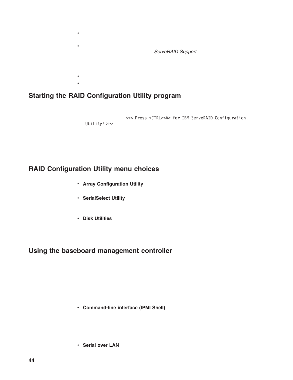 Starting the raid configuration utility program, Raid configuration utility menu choices, Using the baseboard management controller | Starting, Raid, Configuration, Utility, Program, Menu, Choices | Lenovo ThinkServer RD120 User Manual | Page 58 / 100
