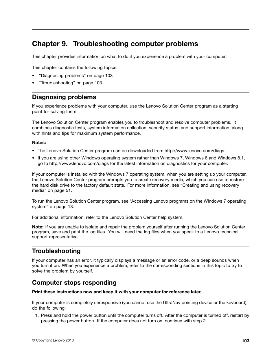 Chapter 9. troubleshooting computer problems, Diagnosing problems, Troubleshooting | Computer stops responding | Lenovo ThinkPad Edge E145 User Manual | Page 119 / 158