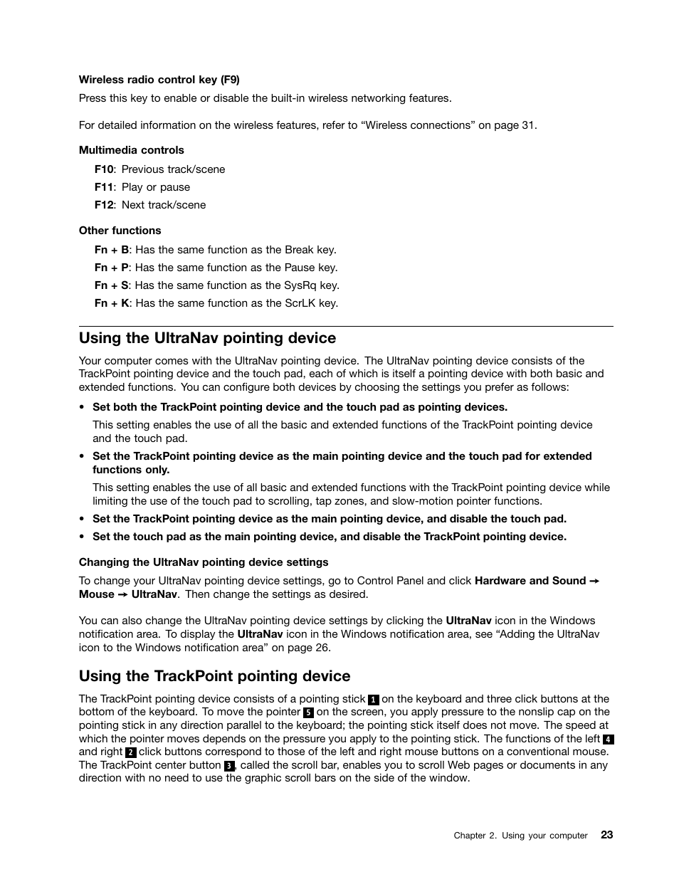 Using the ultranav pointing device, Using the trackpoint pointing device | Lenovo ThinkPad Edge E145 User Manual | Page 39 / 158