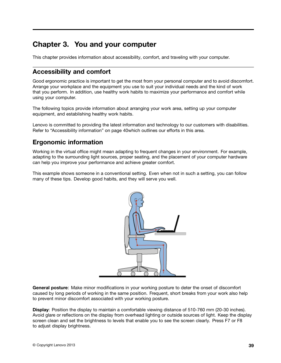 Chapter 3. you and your computer, Accessibility and comfort, Ergonomic information | Lenovo ThinkPad Edge E145 User Manual | Page 55 / 158