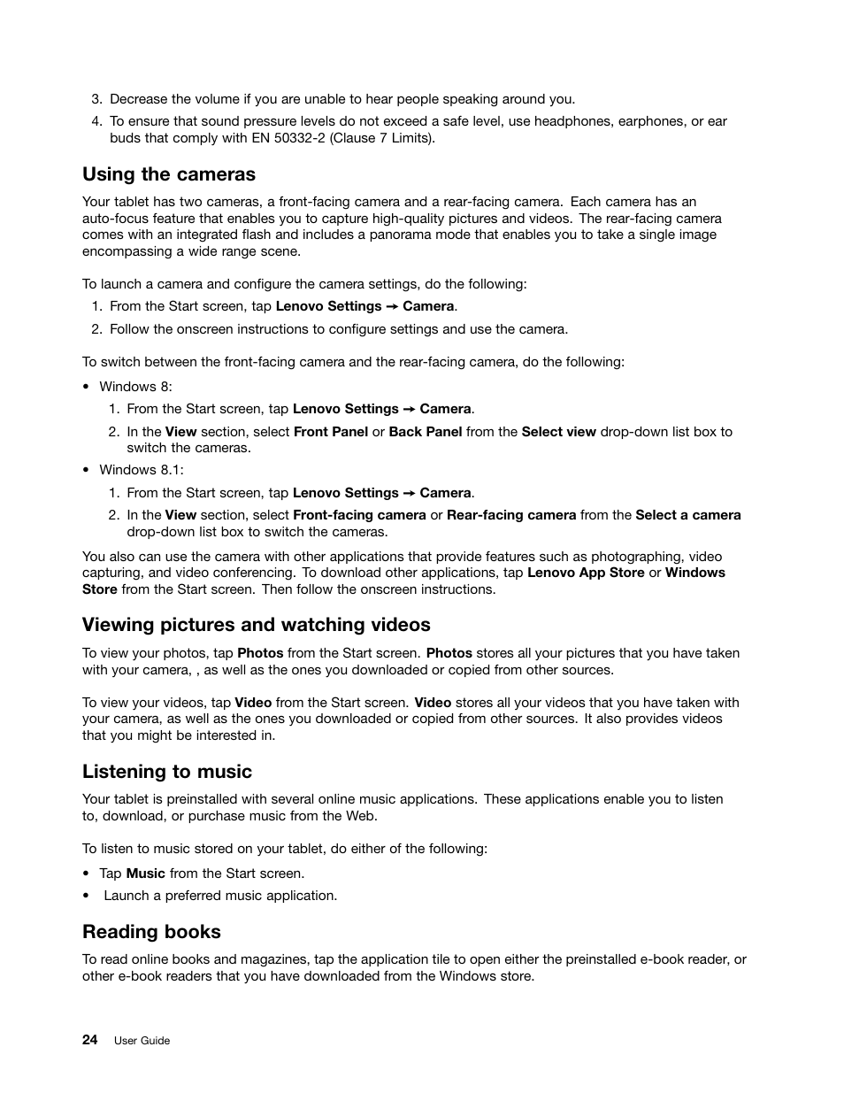 Using the cameras, Viewing pictures and watching videos, Listening to music | Reading books | Lenovo ThinkPad Tablet 2 User Manual | Page 32 / 84